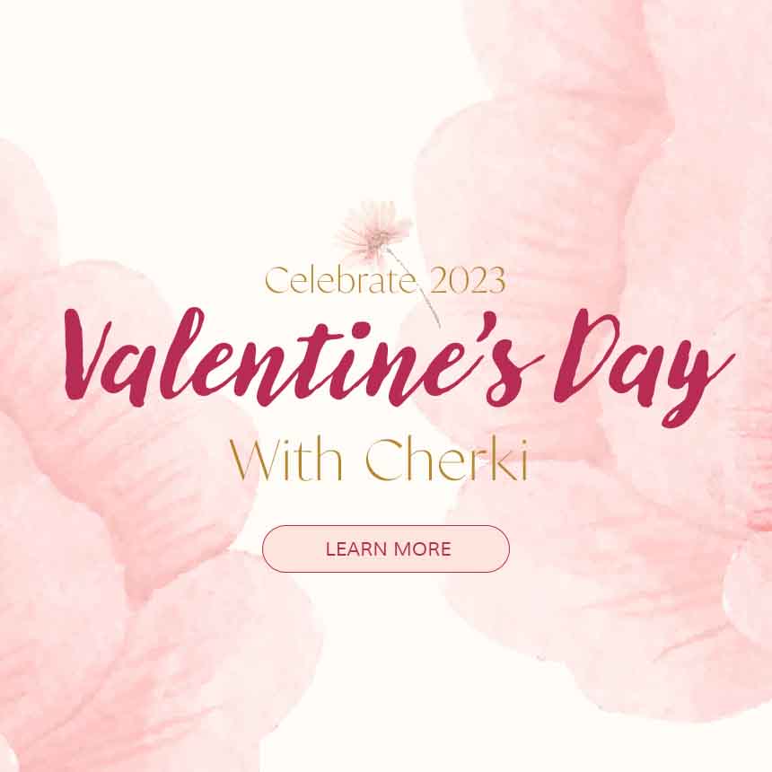 Read more about the article Valentine’s Day 2023 at Cherki